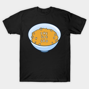 the big sad alphabet spaghetti meme T-Shirt